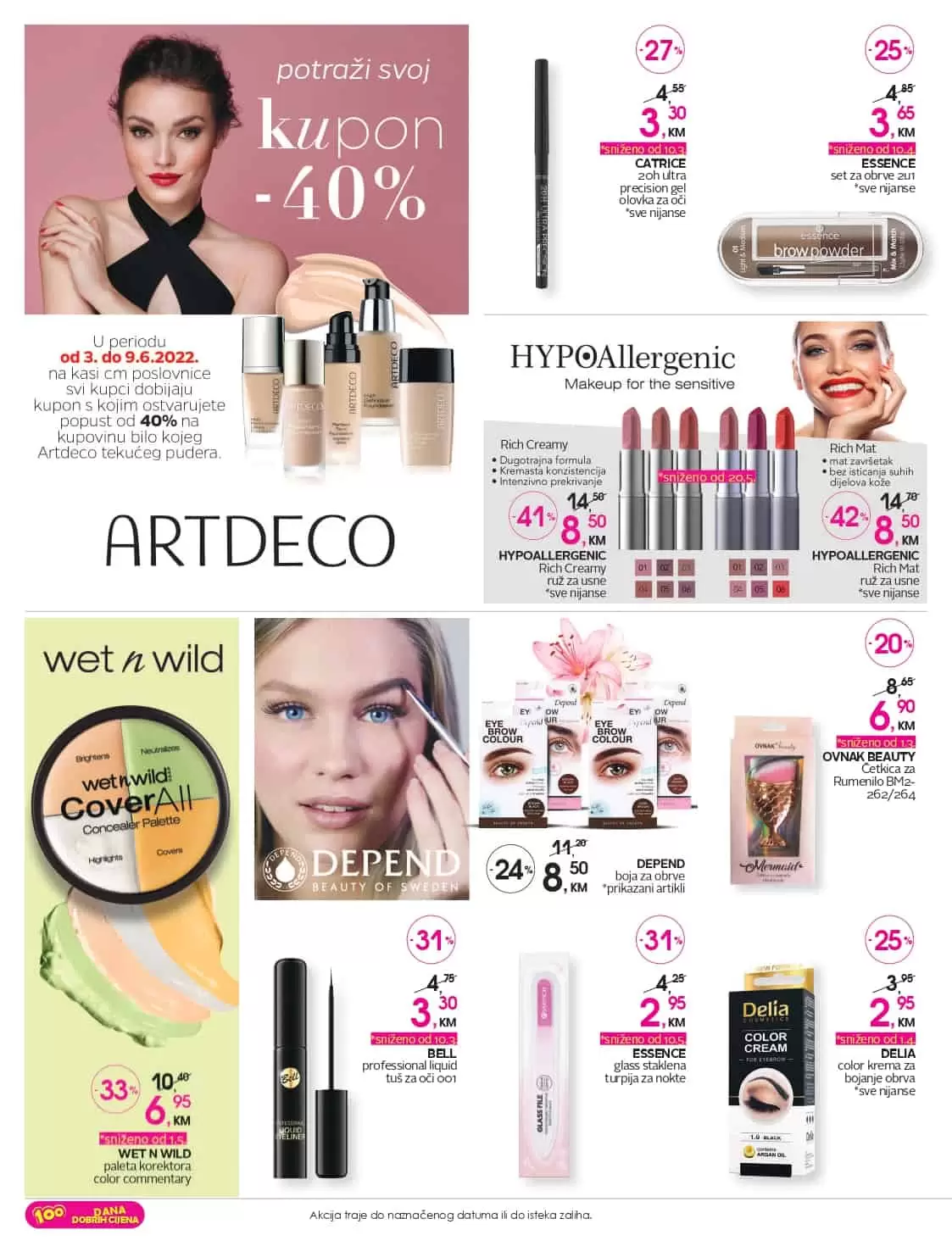 Novi cm katalog donosi nam odlične snižene cijene make up proizvoda! Na sniženju su cm parfemi, proizvodi za suncanje, proizvodi za njegu lica i tijela, muska kozmetika. U cm prodavnicama pronaci cete i veliki izbor proizvoda za bebe.