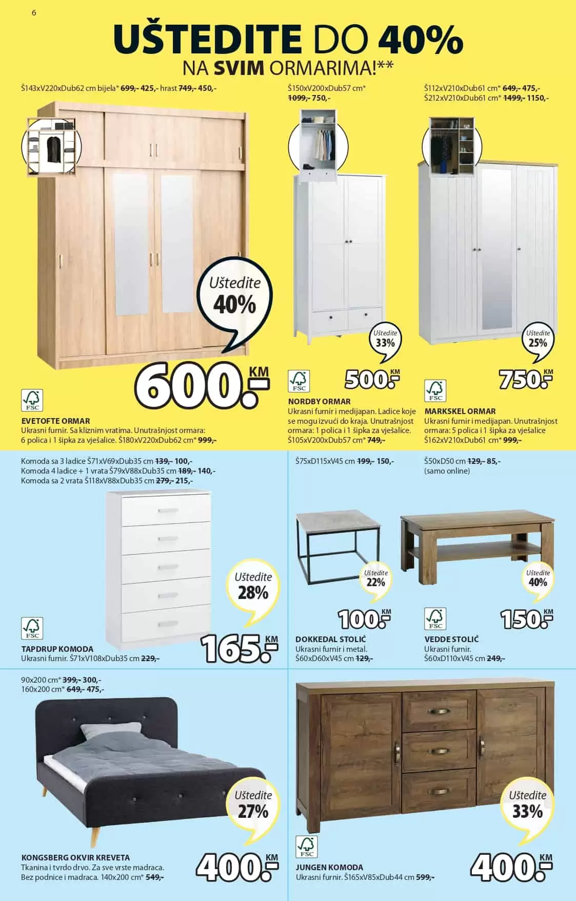 Jysk katalog nas uvijek oodusevi svojom ponudom. Na sniženju je JYSK namjestaj, jysk bastenski namjestaj, madraci, nadmadraci, kucni tekstil i jos mnogo toga!