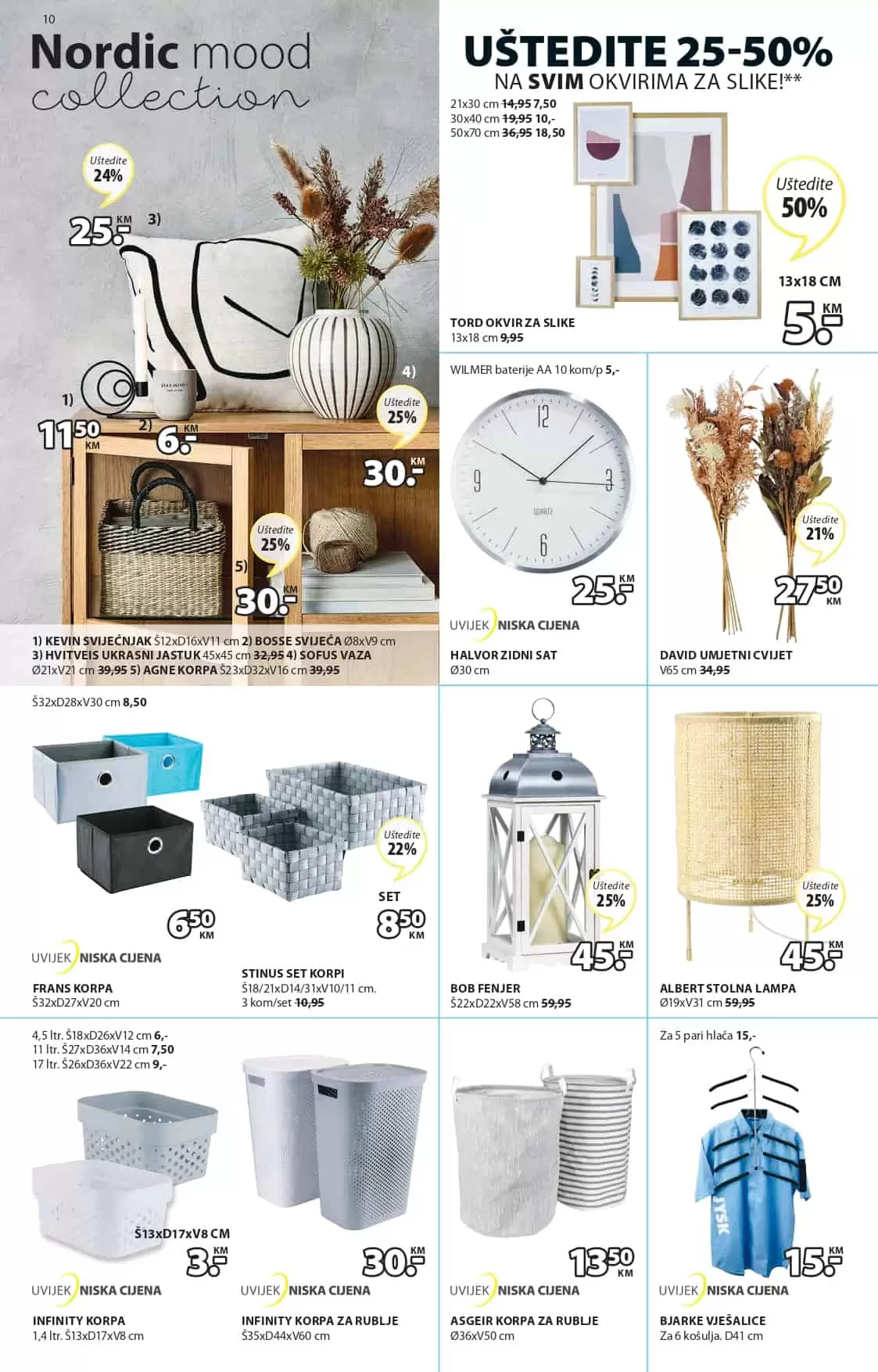 Jysk katalog nas uvijek oodusevi svojom ponudom. Na sniženju je JYSK namjestaj, jysk bastenski namjestaj, madraci, nadmadraci, kucni tekstil i jos mnogo toga!