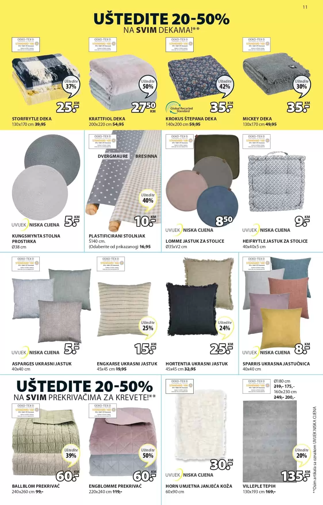 Jysk katalog nas uvijek oodusevi svojom ponudom. Na sniženju je JYSK namjestaj, jysk bastenski namjestaj, madraci, nadmadraci, kucni tekstil i jos mnogo toga!