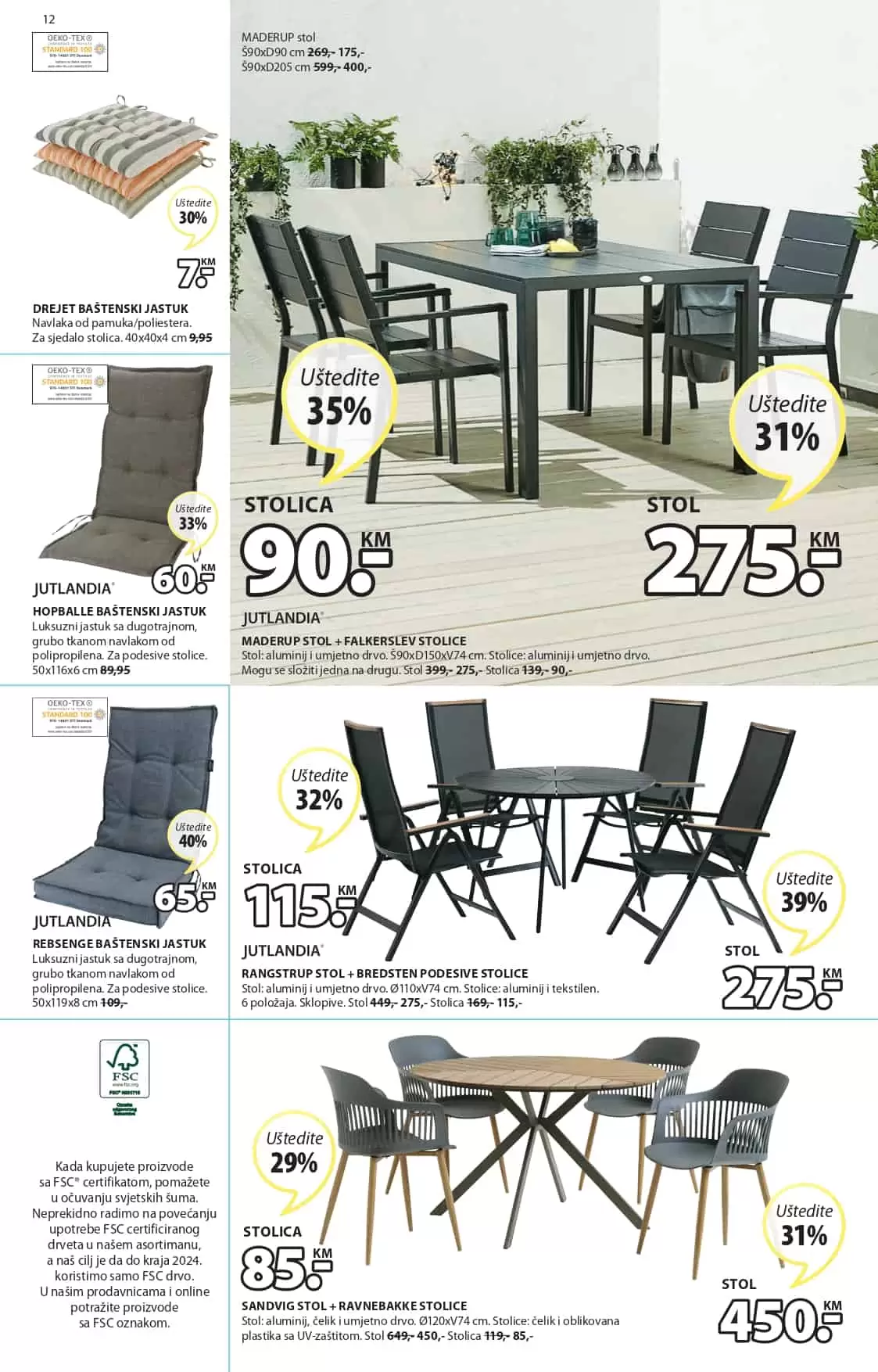 Jysk katalog nas uvijek oodusevi svojom ponudom. Na sniženju je JYSK namjestaj, jysk bastenski namjestaj, madraci, nadmadraci, kucni tekstil i jos mnogo toga!