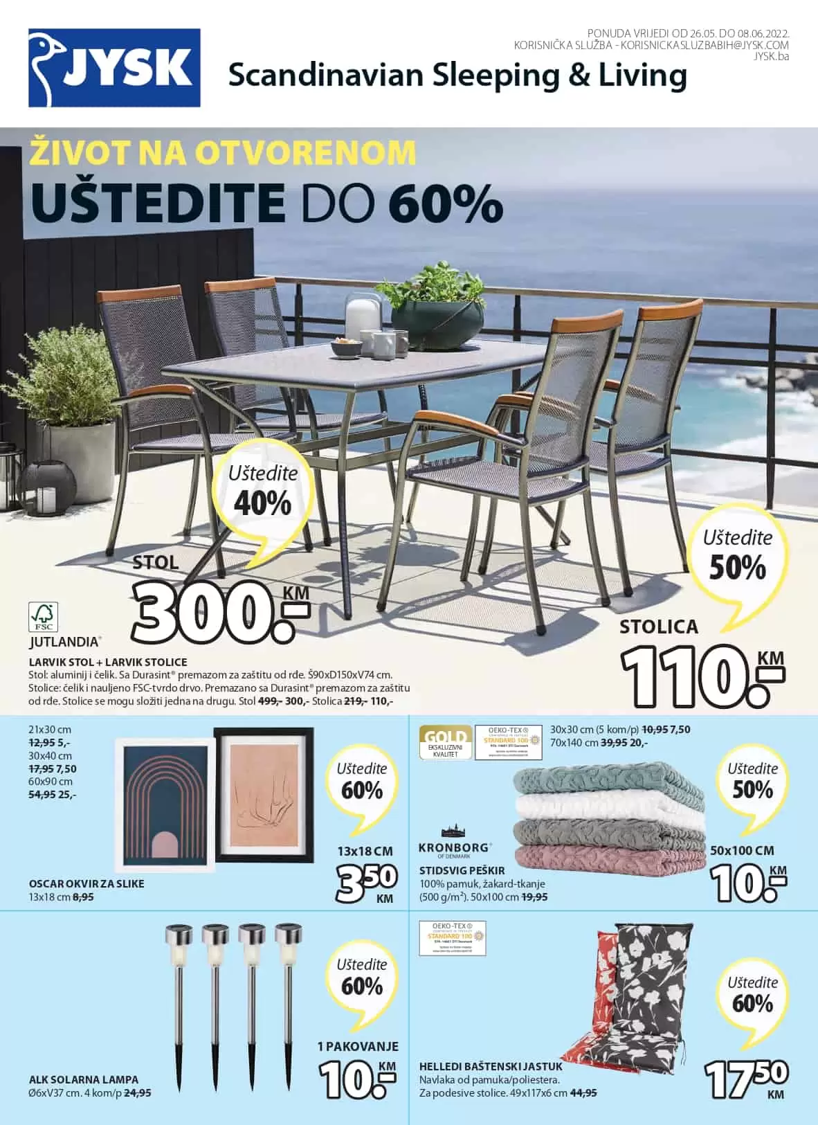 Jysk katalog donosi nam sjajne akcijske cijene namještaja, baštenskog namještaja, kućnog tekstila. 