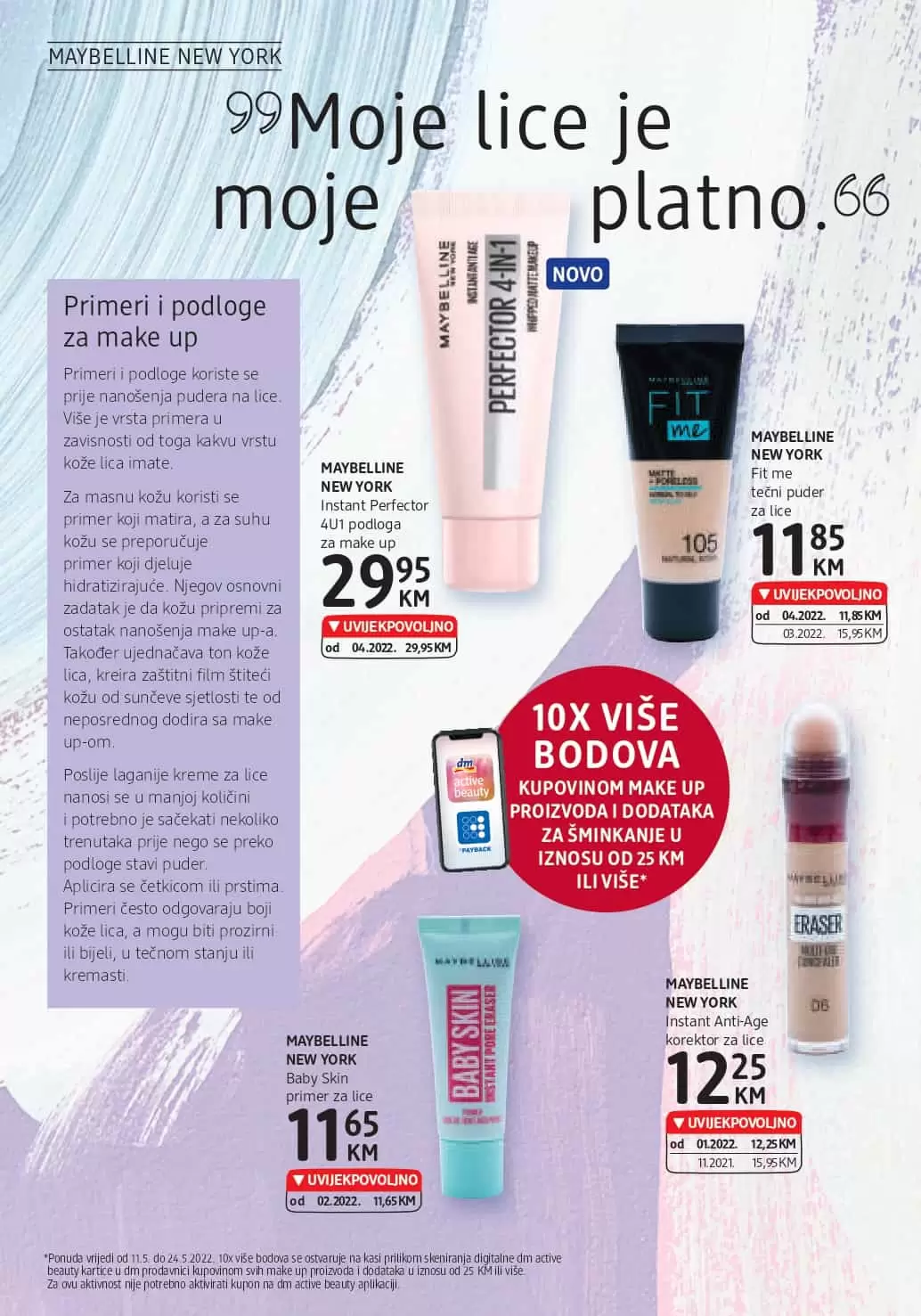 Novi dm Katalog je tu! Donosi nam UVIJEKPOVOLJNO cijene! Posjetite najblizu dm prodavnicu i uštedite novac!