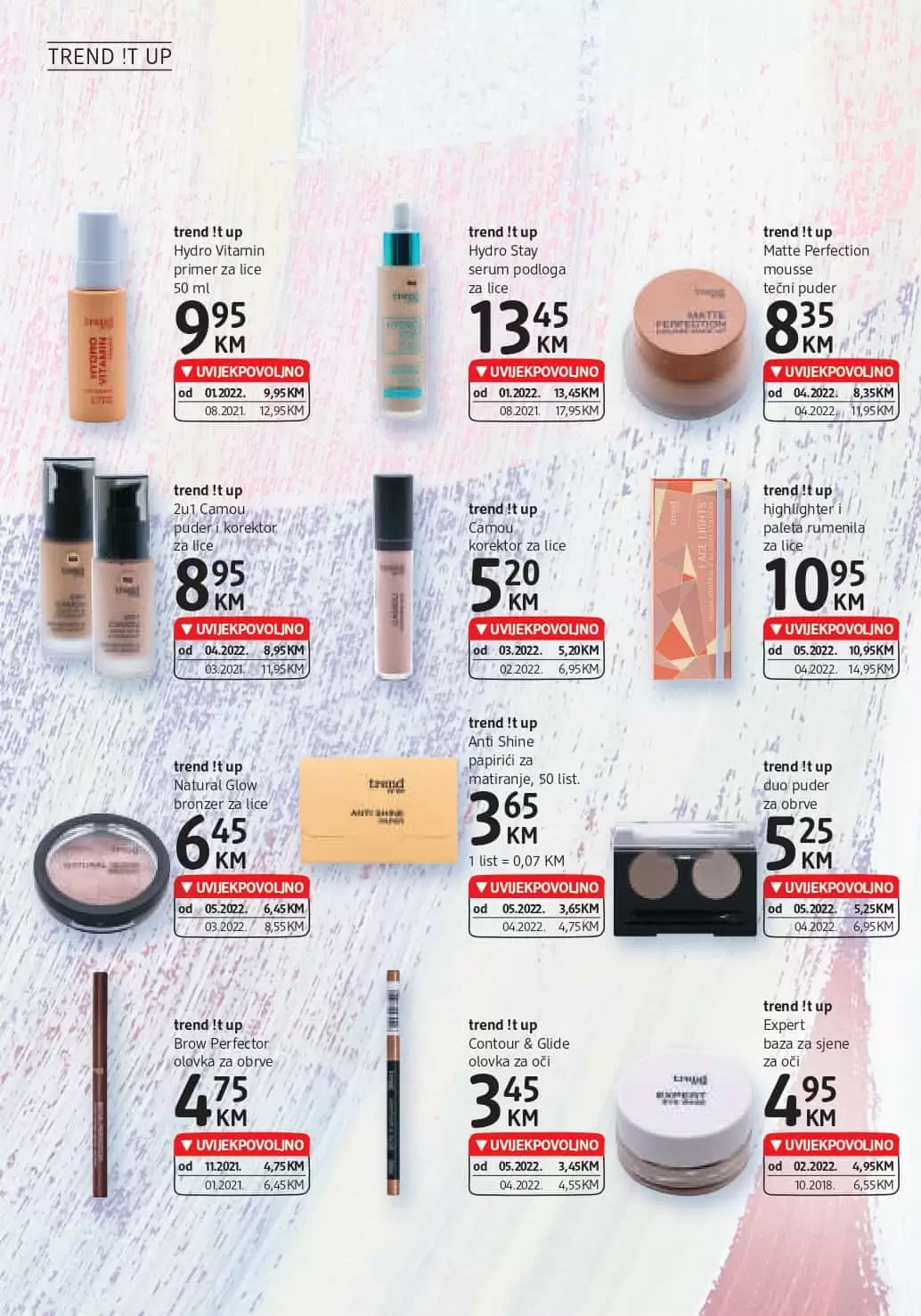 Novi dm Katalog je tu! Donosi nam UVIJEKPOVOLJNO cijene! Posjetite najblizu dm prodavnicu i uštedite novac!