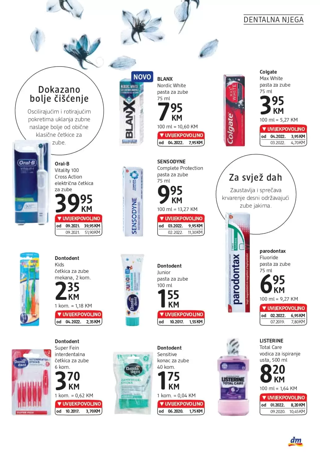 Novi dm Katalog je tu! Donosi nam UVIJEKPOVOLJNO cijene! Posjetite najblizu dm prodavnicu i uštedite novac!