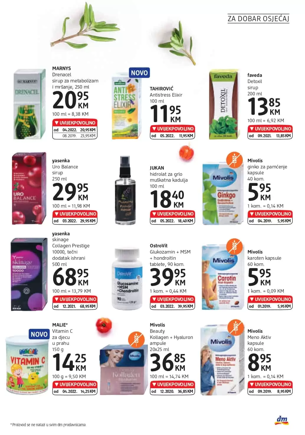 Novi dm Katalog je tu! Donosi nam UVIJEKPOVOLJNO cijene! Posjetite najblizu dm prodavnicu i uštedite novac!