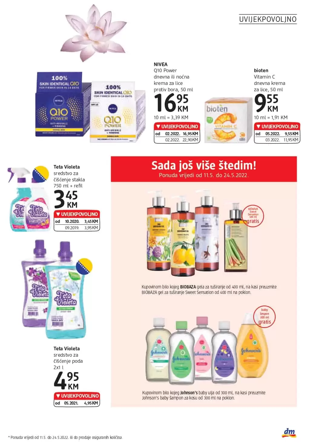 Novi dm Katalog je tu! Donosi nam UVIJEKPOVOLJNO cijene! Posjetite najblizu dm prodavnicu i uštedite novac!