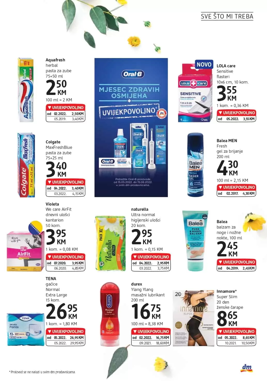 dm katalog donosi nam UVIJEKPOVOLJNO cijene! Posjetite dm prodavnice i uzivajte akcijskim cijenama!