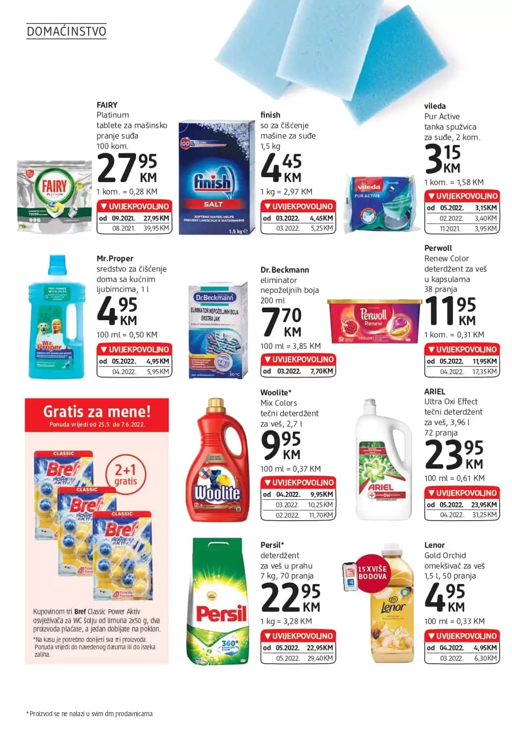 dm katalog donosi nam UVIJEKPOVOLJNO cijene! Posjetite dm prodavnice i uzivajte akcijskim cijenama!