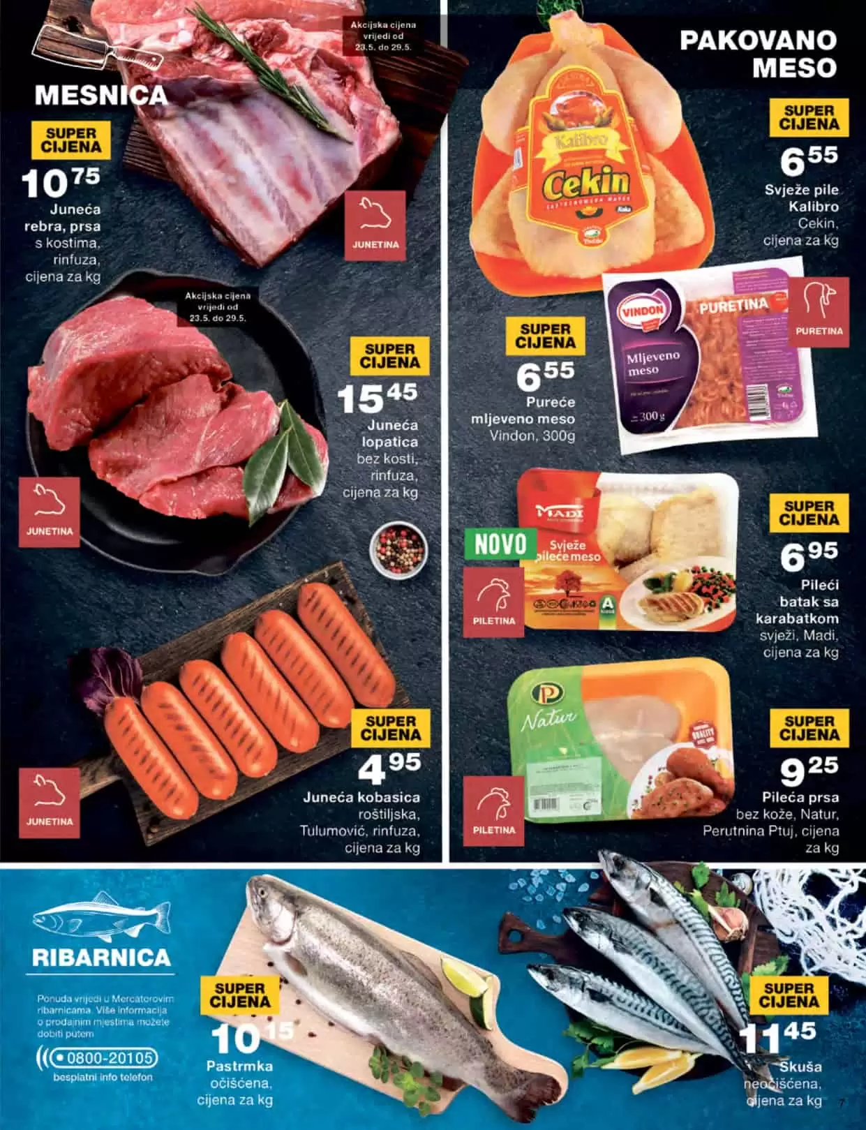 mercator katalog donosi nam super akcijske cijene hrane, kucne hemije, proizvoda za bebe! Posjetite Mercator prodavnice i uzivajte u sniženim cijenama!
