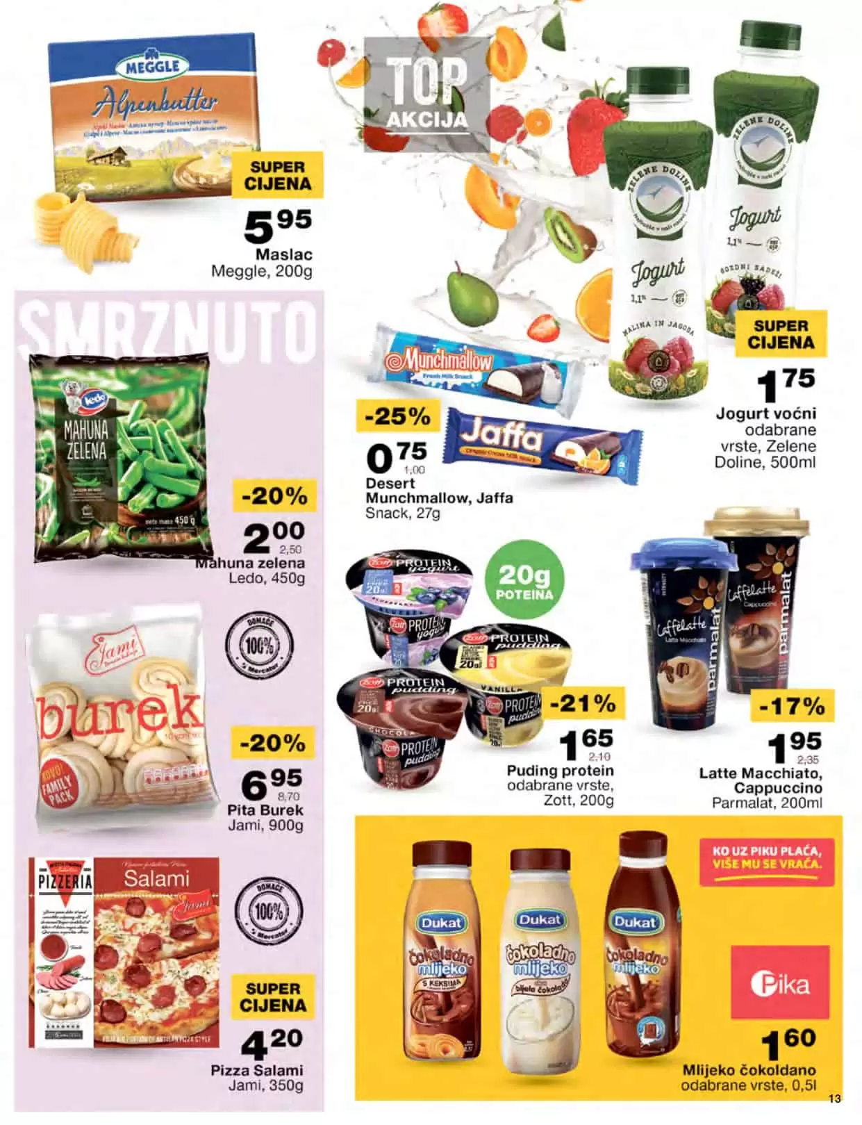 mercator katalog donosi nam super akcijske cijene hrane, kucne hemije, proizvoda za bebe! Posjetite Mercator prodavnice i uzivajte u sniženim cijenama!
