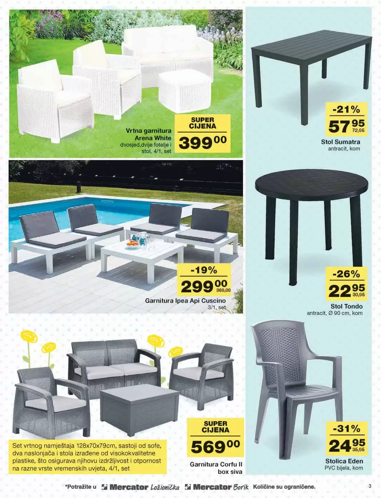 Mercator katalog donosi nam akcijske cijene bazena, bastenskog namjestaja, tekstila, posudja! Iskoristite popuste i do 50%!