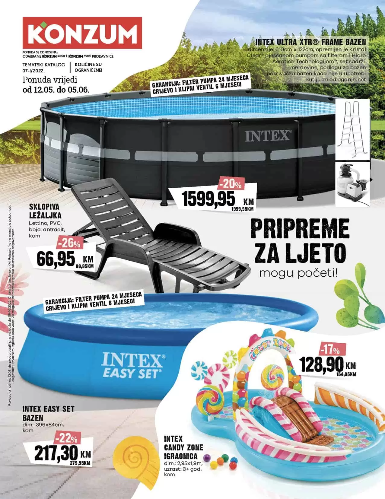 Konzum katalog donosi nam sniženje bazena, oprema za bazene, vrtnih garnitura! Pogledajte sjajne akcijske cijene!