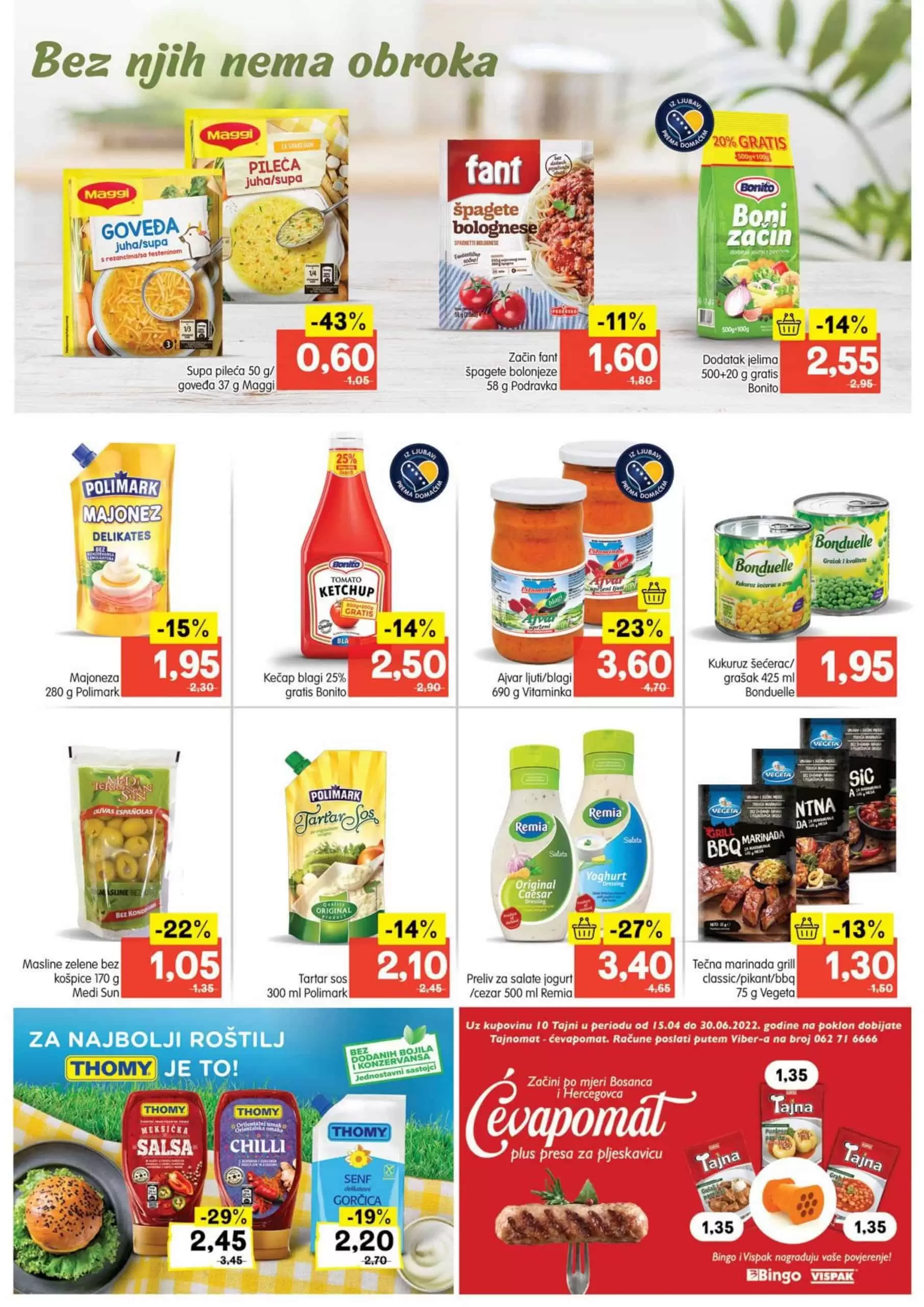 Bingo kataloška akcija donosi nam senzacionalne popuste. Pogledajte Bingo katalog i uštedite kupujući prehrambene proizvode i kućnu hemiju!