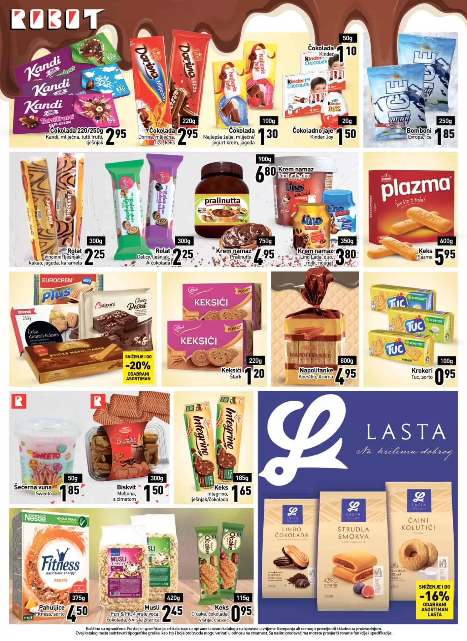Robot Kataloška akcija donosi nam mnoštvo proizvoda po sniženim cijenama! Posjetite Robot prodavnice i uštedite novac!