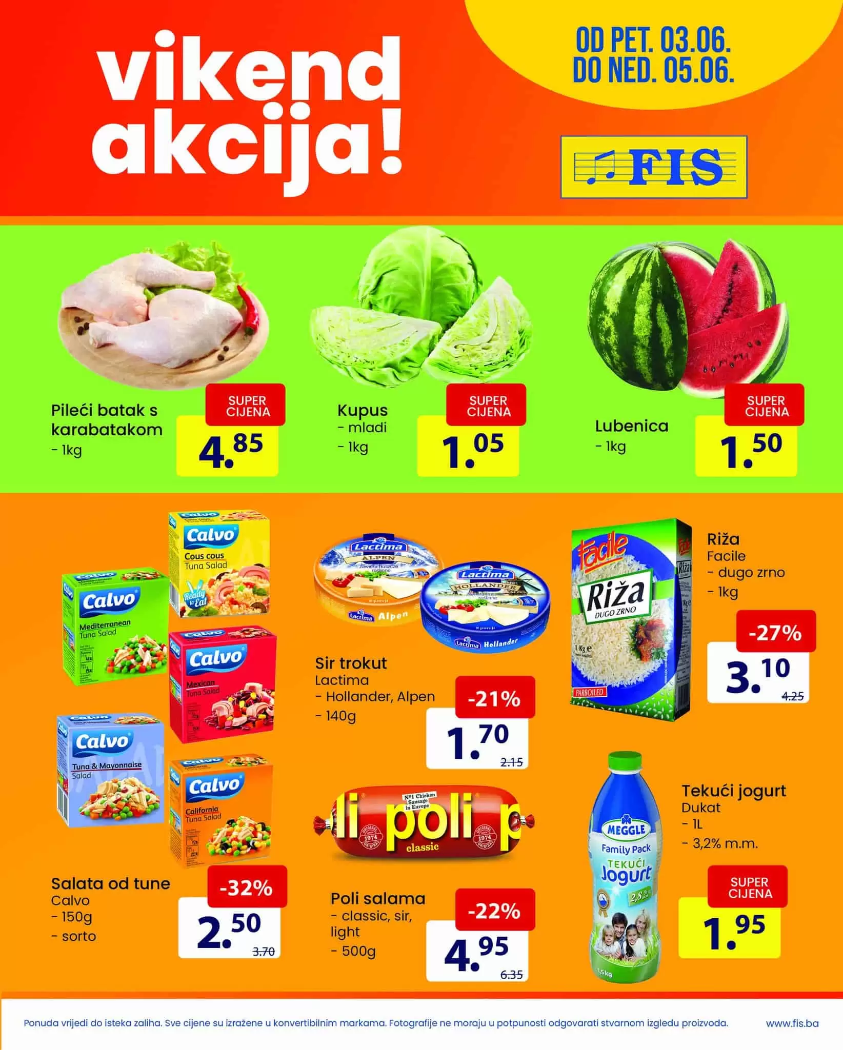 Fis vikend akcija 03-05.06.2022. donosi nam snižene cijene prehrane i hemije! Posjetite FIS prodavnice i uštedite novac!