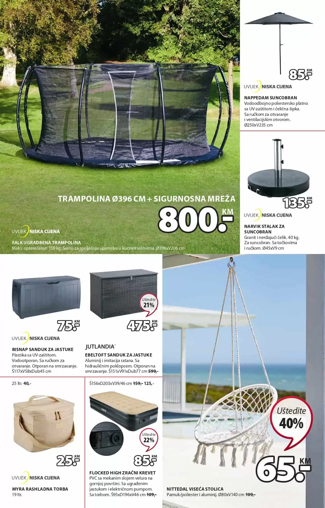 Jysk katalog donosi nam sjajne akcijske cijene namjestaja, bastenskog namjestaja i dekoracije!