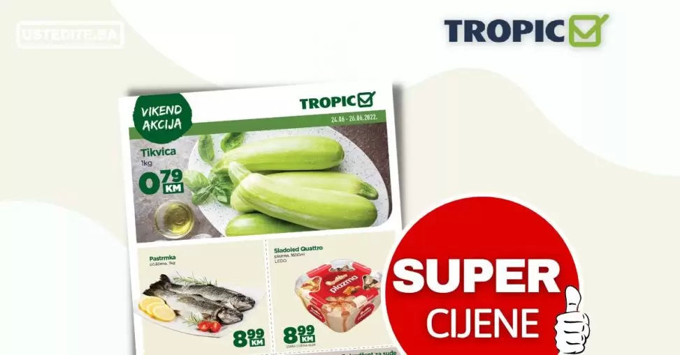 Tropic vikend akcija JUNI 2022, katalog sniženja do 26.06.2022.
