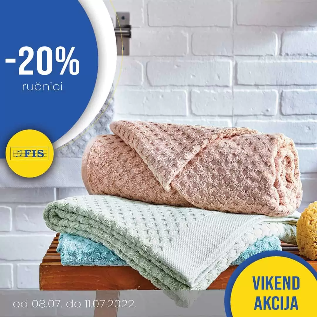 Fis Vikend akcija kućnog tekstila!