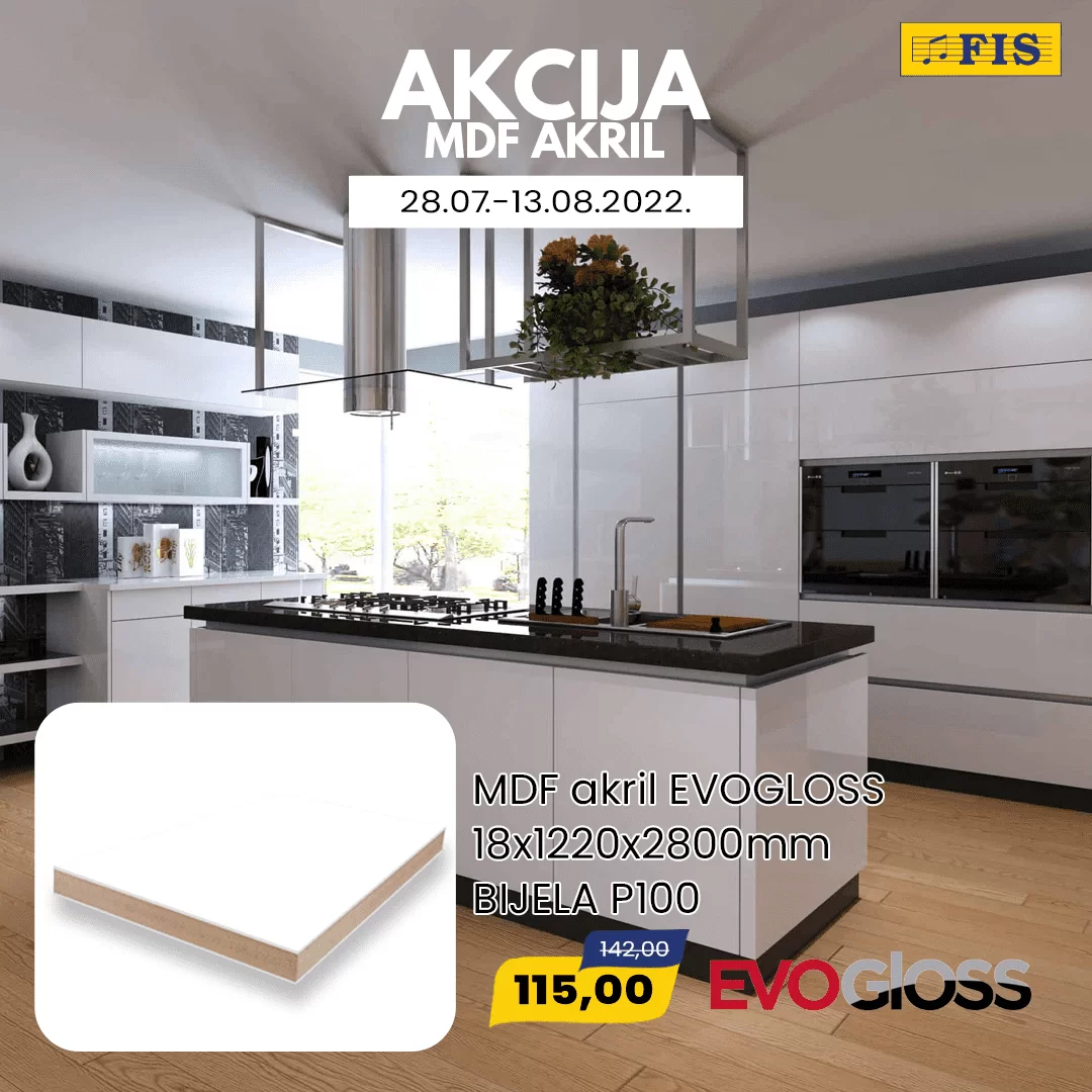 FIS akcija bijele iverice i MDF akrila 28.7-13.8.2022.