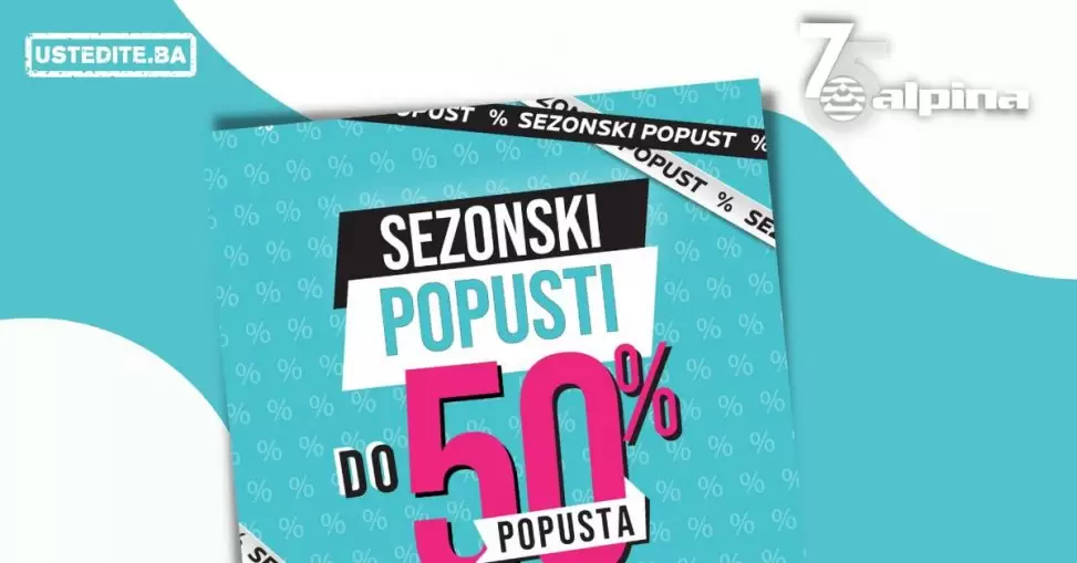 Alpina SEZONSKI POPUST do 50% juli/avgust 2022! Katalog sniženja traje do 25.8.