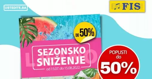 Fis SEZONSKO SNIZENJE je upravo pocelo! Ne propustite akcijske cijene!