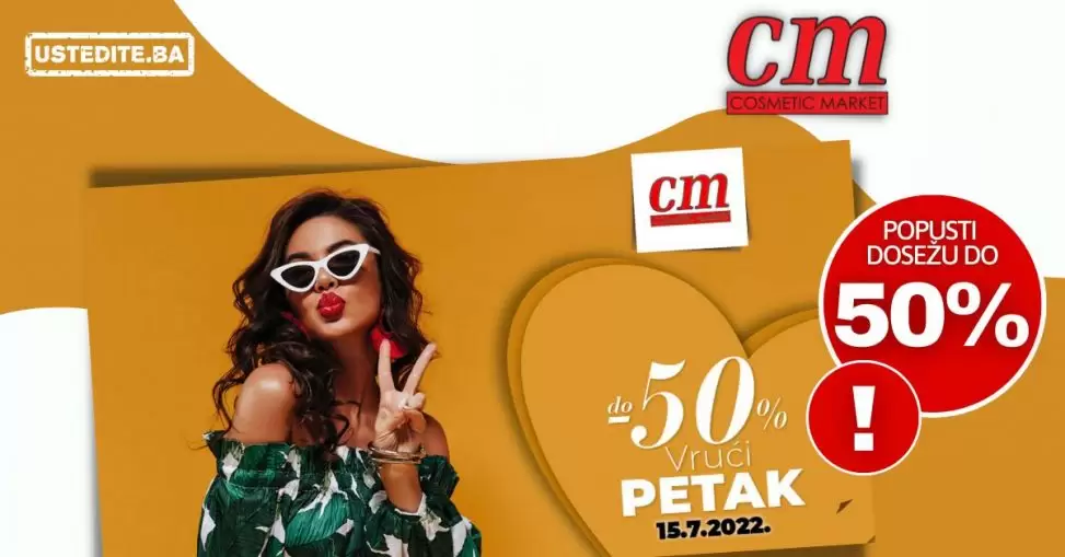 cm VRUCI PETAK POPUSTI do 50% samo 15.07.2022.