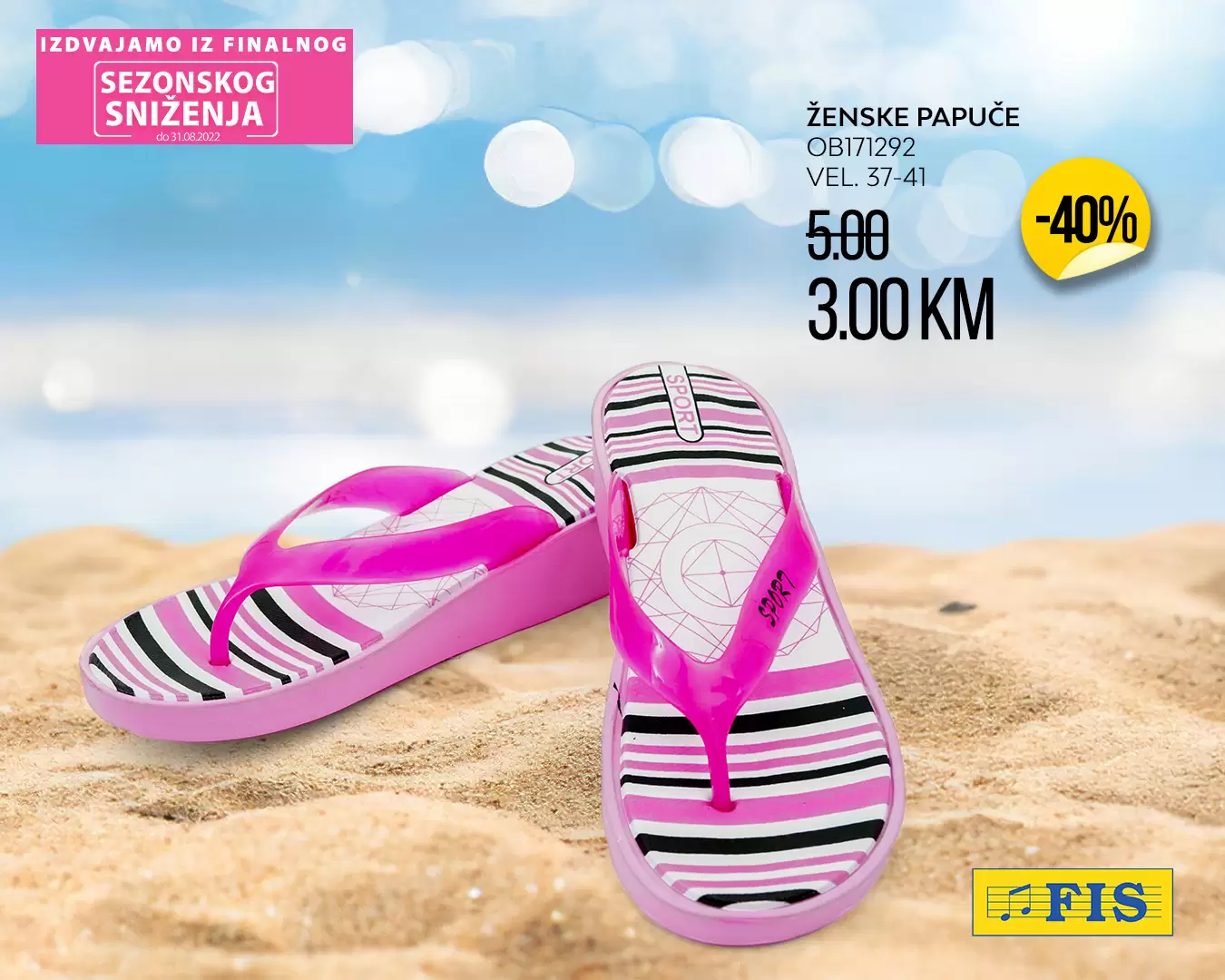 Fis SEZONSKO SNIŽENJE avgust 2022 PAPUČE već od 3,50 KM