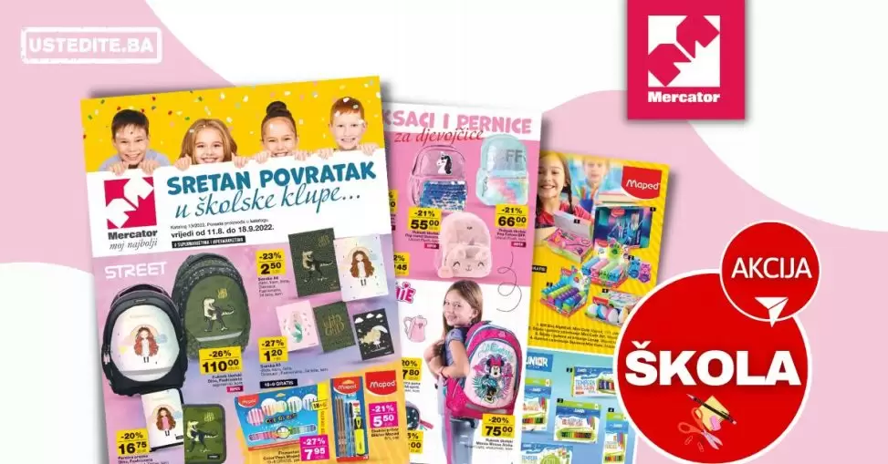 Mercator katalog ŠKOLA avgust/septembar 2022 RUKSACI~ ŠKOLSKI PRIBOR akcija 11.8-18.9.2022.
