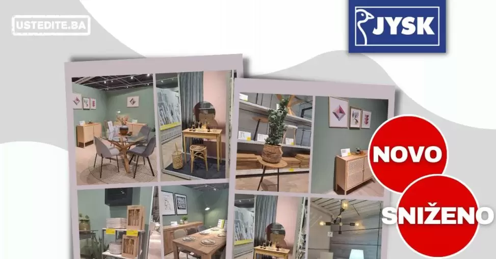 JYSK XL prodavnica u Sarajevu donos nam super snizenja!
