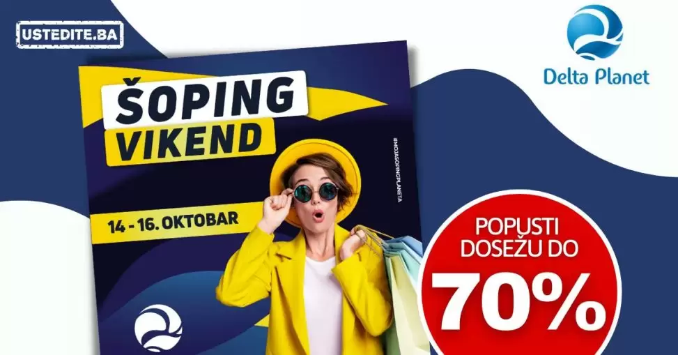 Delta Planet ŠOPING VIKEND 2022- sniženje u preko 100 prodavnica- snizenje 14-16.10.2022.