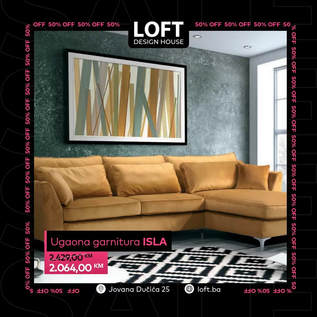 LOFT Design House Crni Petak 2022 Black Friday 2022