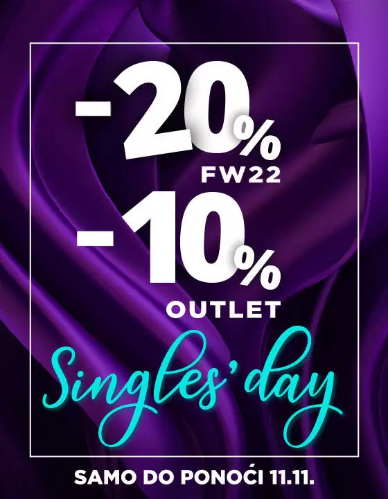 Fashion&Friends Singles' day SAMO DANAS