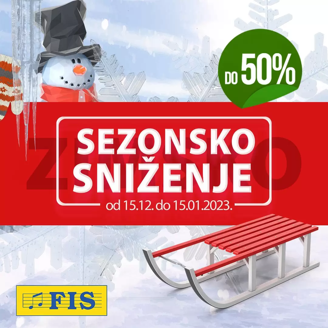 Fis SEZONSKO SNIŽENJE 15.12.2022-15.1.2023.