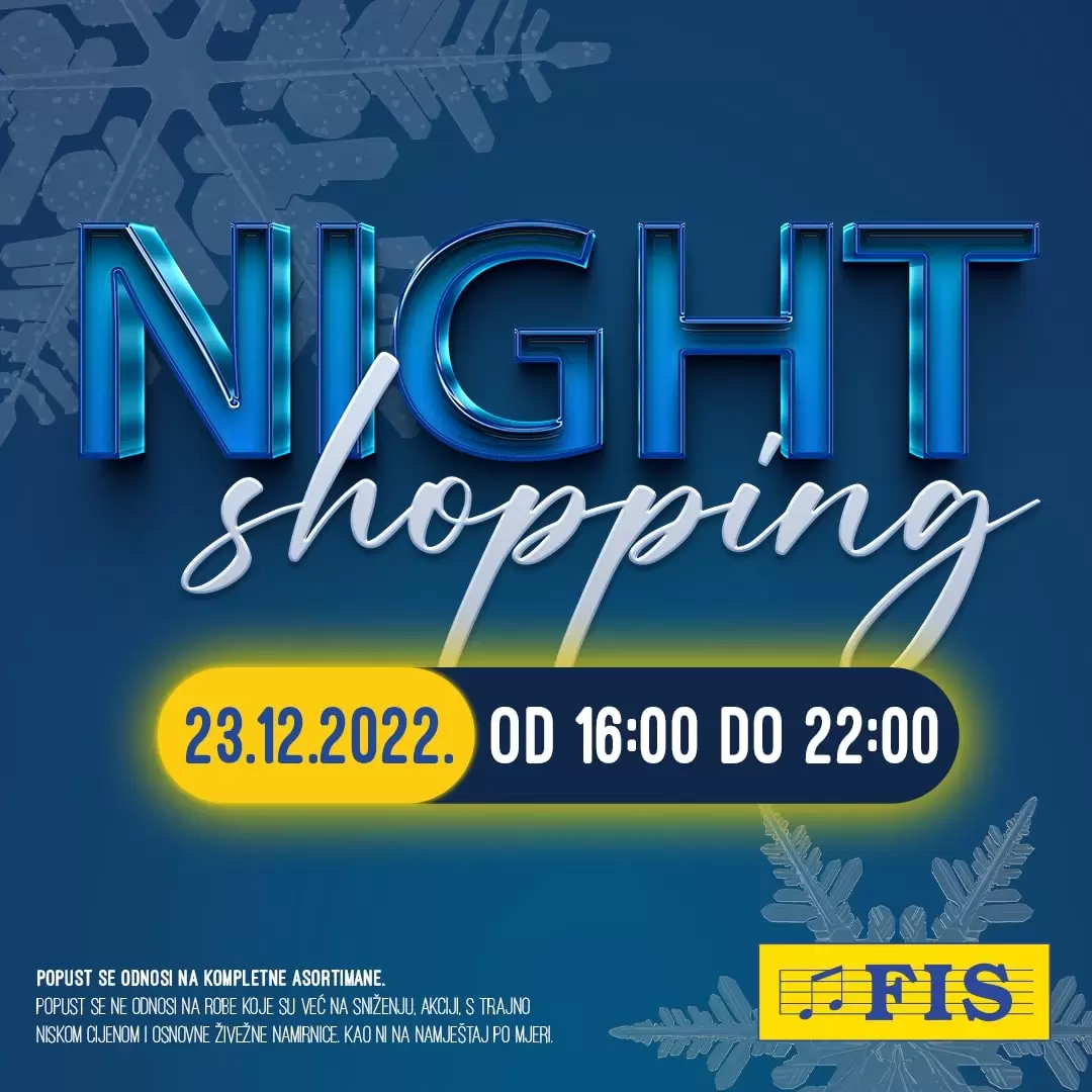 Fis NIGHT SHOPPING  23.12.2022.