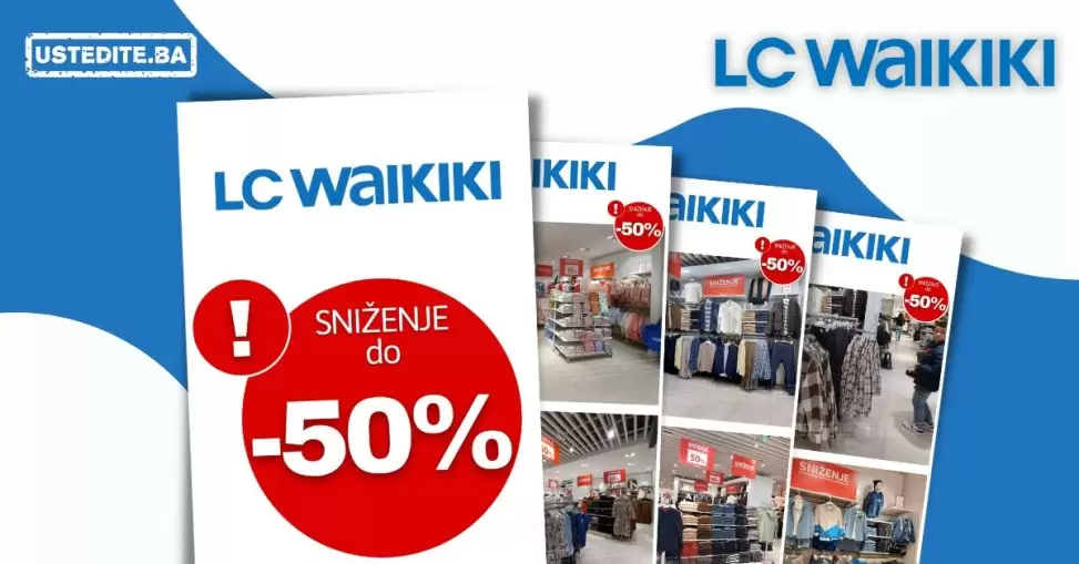 LC Waikiki SNIŽENJE do 50%!