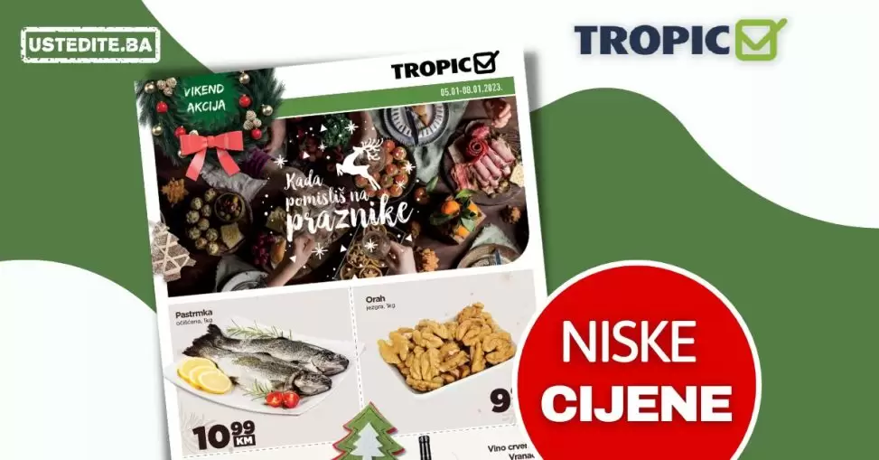 Tropic vikend akcija 5-8.1.2023. godine