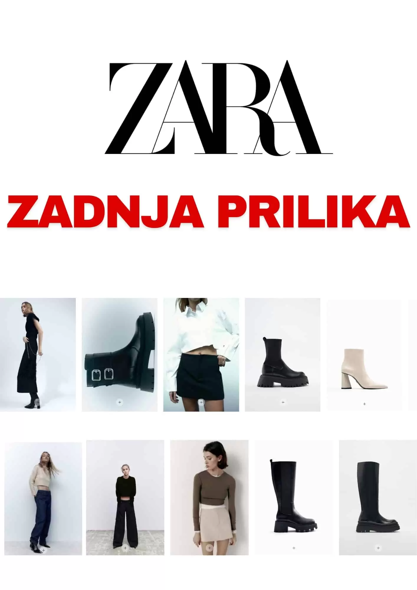 Zara super sniženje!  zadnja prilika za dobru kupovinu!