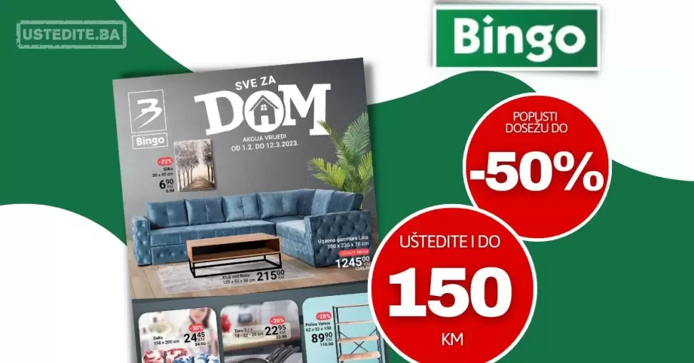 Bingo namještaj SVE ZA DOM 1.2-12.3.2023.i do