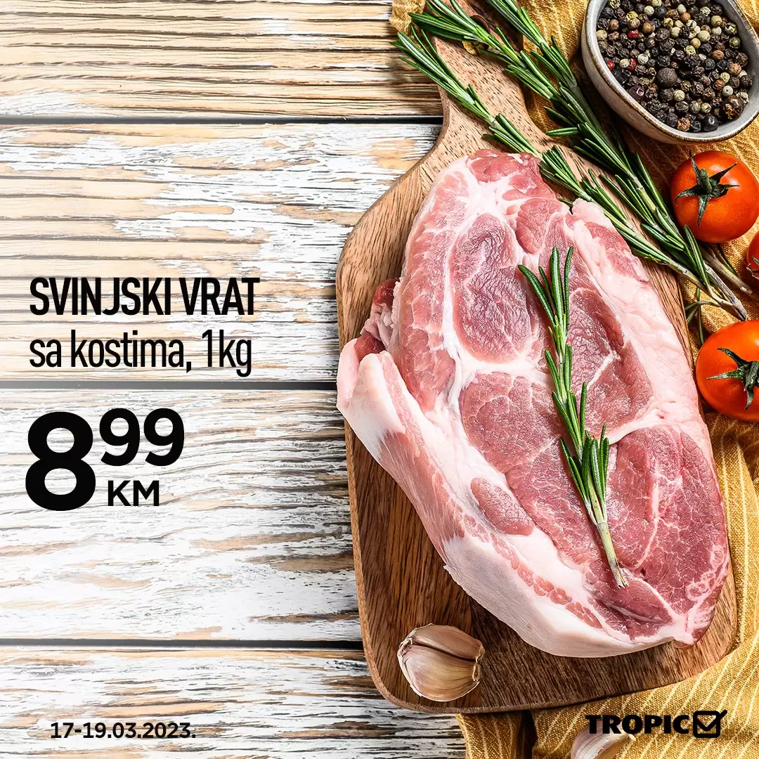 Tropic vikend akcija 17-19.3.2023. Tropic vikend akcija 17-19.3.2023.