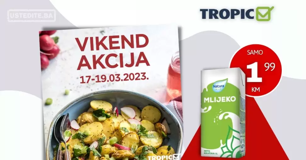 Tropic vikend akcija 17-19.3.2023.