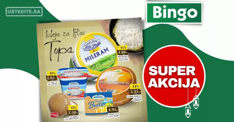 Bingo akcija SUPER CIJENE ⇢Ideja za Iftar TOPA