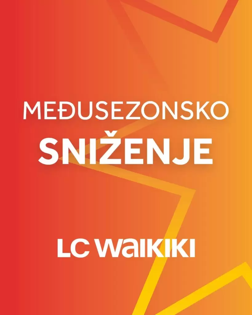 LC Waikiki MEĐUSEZONSKO SNIŽENJE 