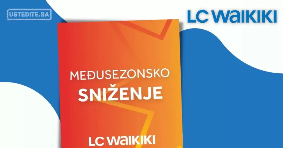 LC Waikiki MEĐUSEZONSKO SNIŽENJE