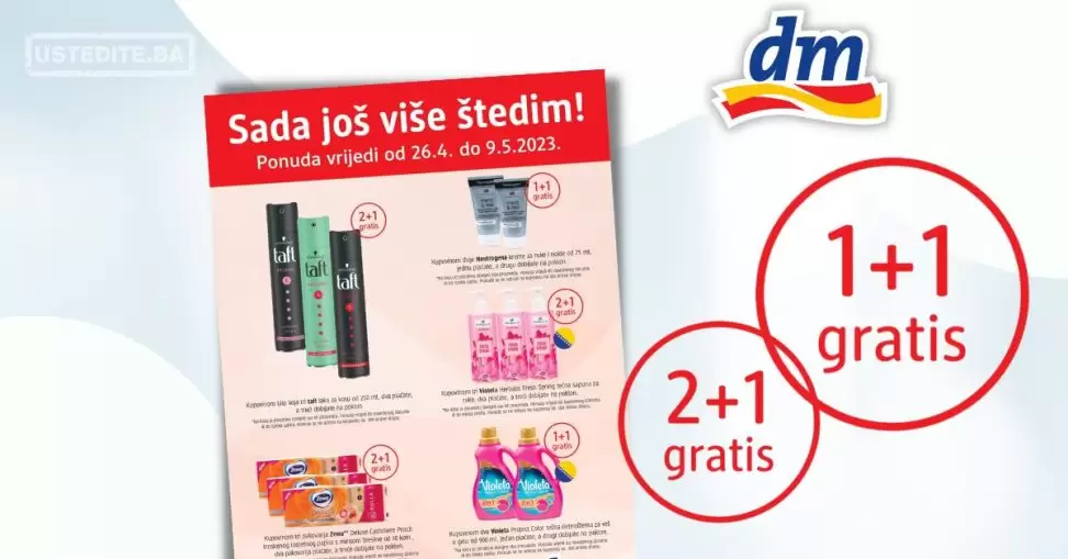dm Sada još više štedim ⇢1+1 GRATIS ⇢ 2+1 GRATIS