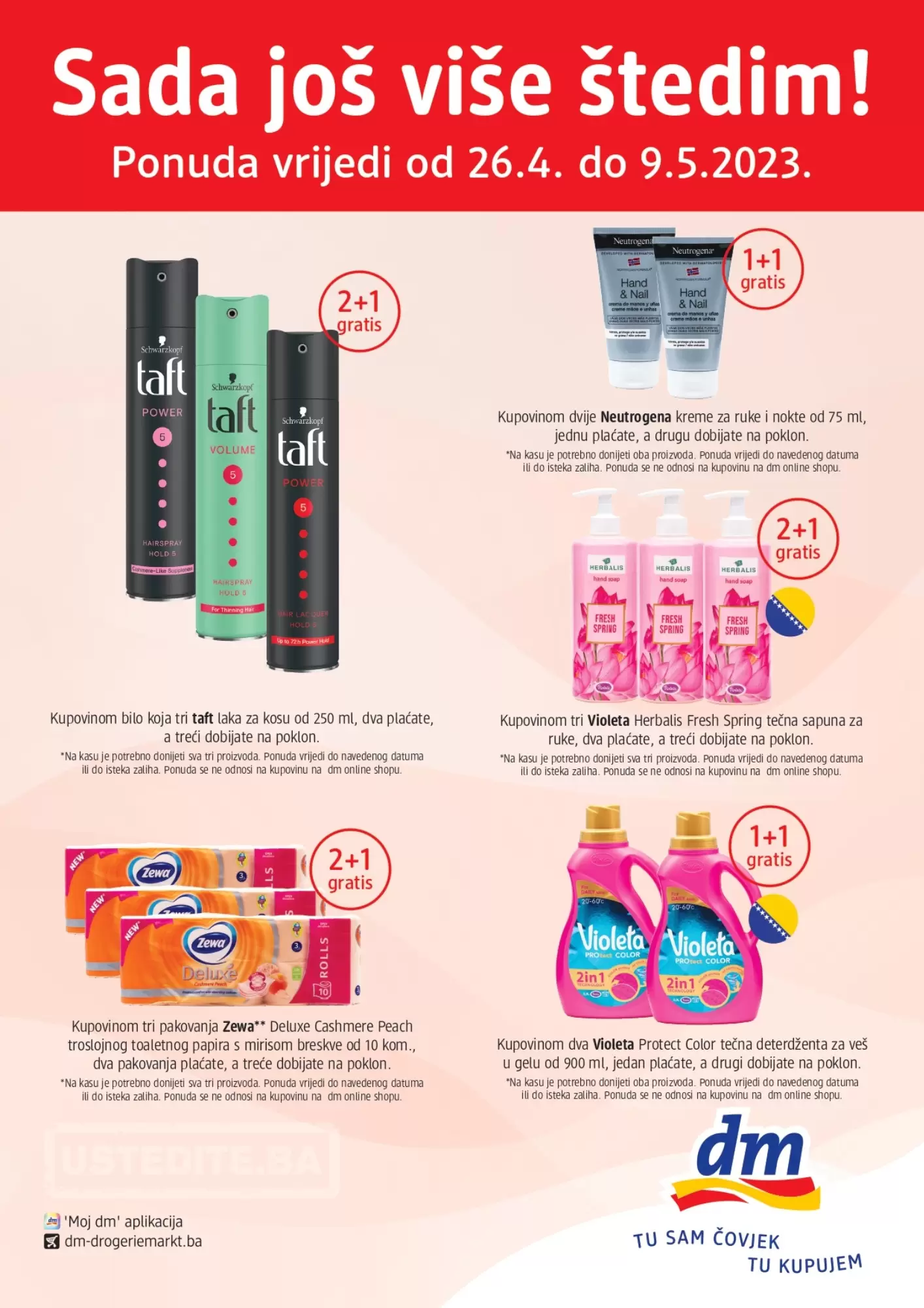 dm Sada još više štedim ⇢1+1 GRATIS ⇢ 2+1 GRATIS