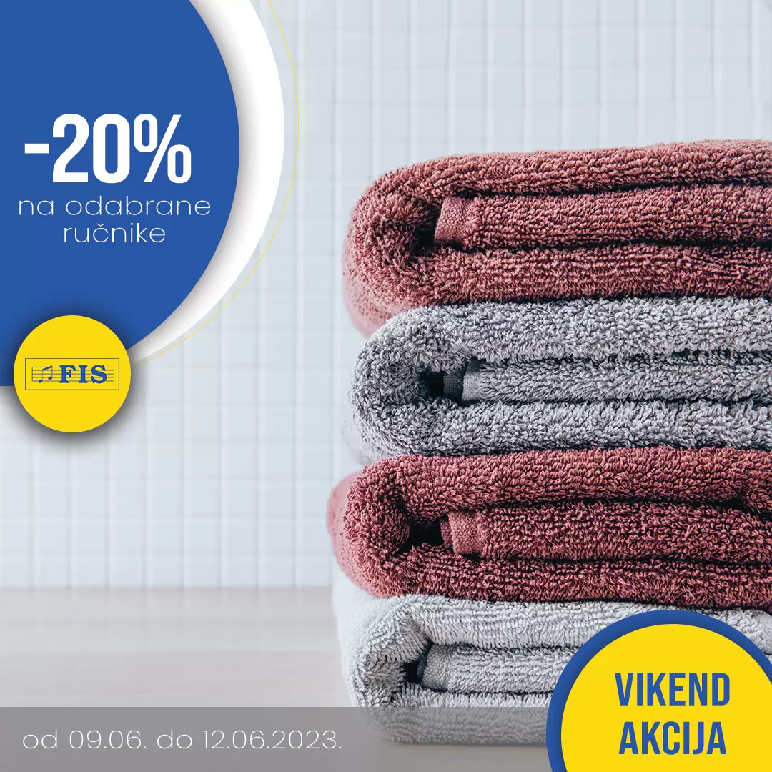 Fis vikend akcija KUĆNI TEKSTIL 9-12.6.2023.