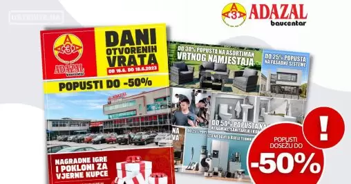 Adazal ⇢Dani otvorenih vrata ⇢SNIŽENJE do 50%