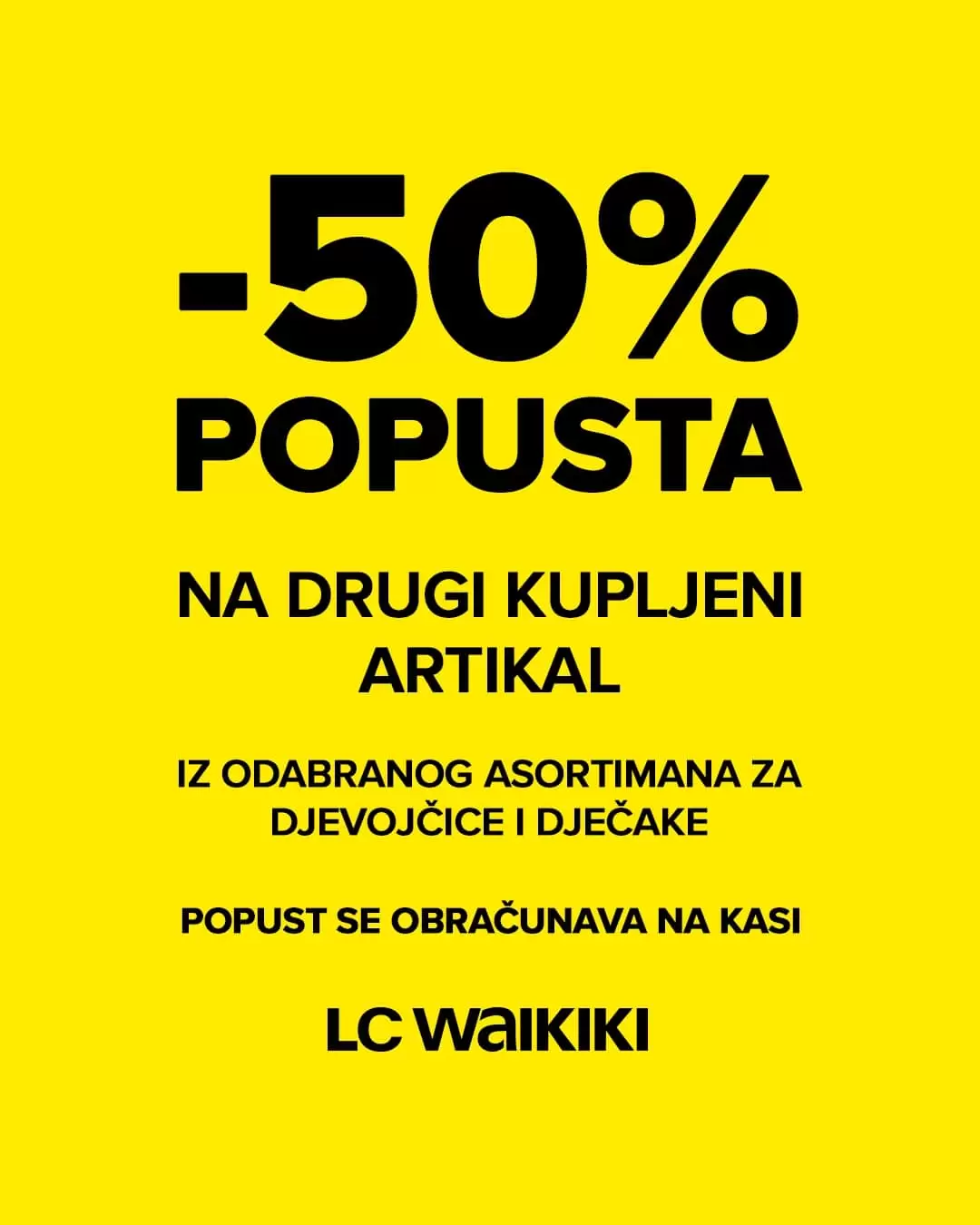 LC Waikiki SNIŽENJE -50% na drugi kupljeni artikal