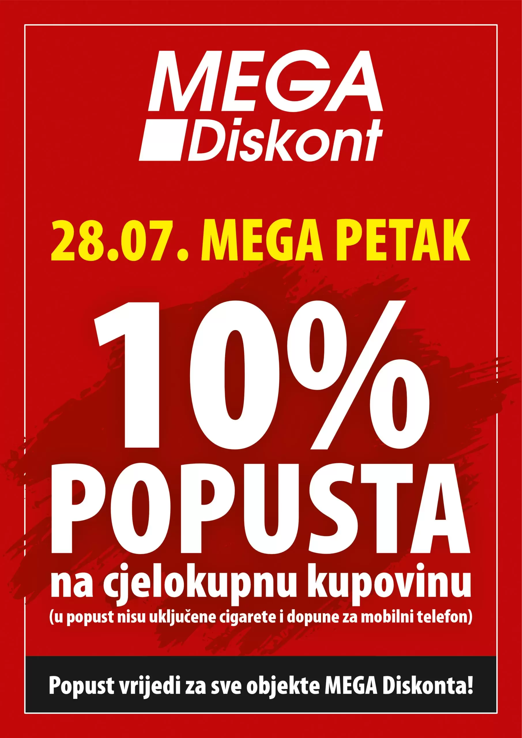 Mega Diskont ⇢10% popusta na SVE samo 28.7.2023.